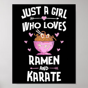 Ramen en Karate Gift Meisjes Vrouwen Poster