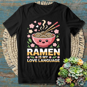 Ramen is mijn liefdestaal - Cosy Foodie Vibes T-shirt