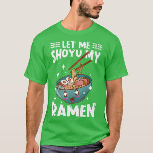 Ramen Japan Kawaii Noodle Bowl Pun Shoyu1015 T-shirt