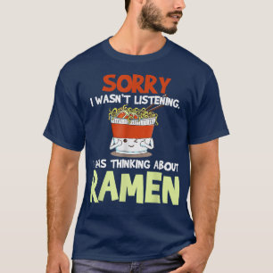 Ramen Japanese Noodles Funny Gift T-shirt