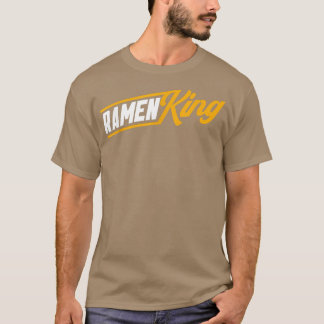 Ramen King Asian Food Japanese Soup Cup Noodle 137 T-shirt