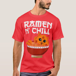 Ramen N'Chill Cute Noodles Cats Ramen Bowl Kawaii T-shirt