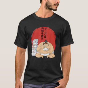 Ramen zal de planeet redden sumoworstelaar die Ra T-shirt
