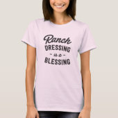 Ranch Dressing is een zegeltje T-shirt (Voorkant)