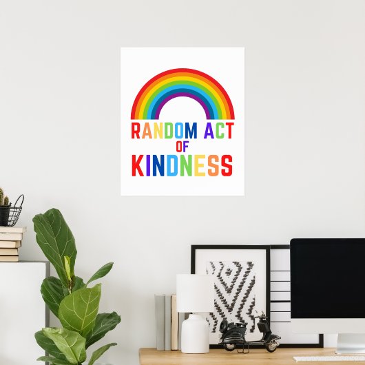 Random Act of Kindness Poster (Thuiskantoor)