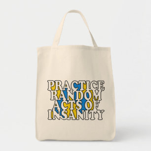 Random Acts of Insanity bags Tote Bag
