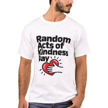 Random Acts of Kindness Day T-shirt ontwerp.
