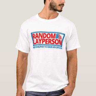 Random Layperson (Amerikaanse vlaggenversie) T-shirt