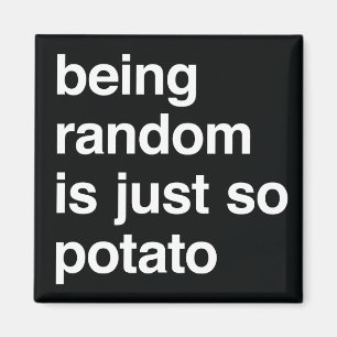 Random zijn is Potato Hoodie Magnet Magneet