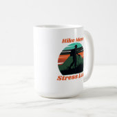 Randonner plus, Stress moins Mug (Devant droit)
