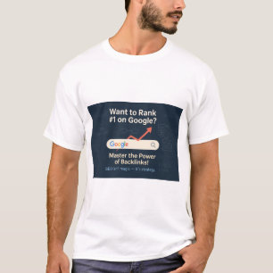 Rang # 1 op Google - SEO Backlink Strategy Poster T-shirt