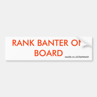 RANK GEKREK AAN BOORD BUMPERSTICKER