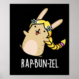 Rap-bun-zel Funny Bunny Pun Dark BG Poster