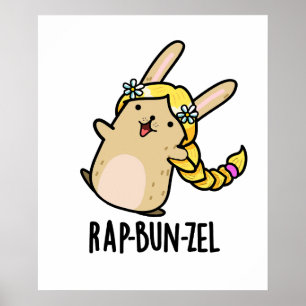 Rap-bun-zel Funny Bunny Pun Poster