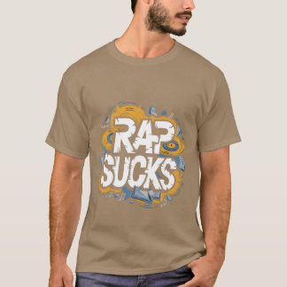 Rap is waardeloos vriend t-shirt