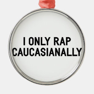 Rap Kaukasisch Metalen Ornament