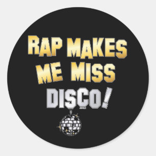 Rap laat me Disco missen Ronde Sticker