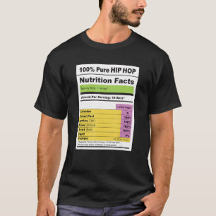 Rap Music HIP HOP Nutrition Facts Label T-shirt