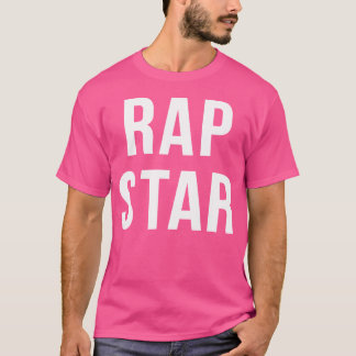Rap Star Novelty Gift Funny 90s Gangsta Rap Hip Ho T-shirt