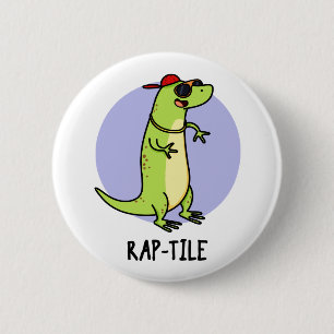 Rap-tegel Funny Reptile Lizard Pun Ronde Button 5,7 Cm