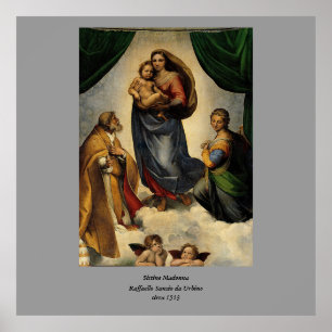 Raphaëls klassieke "Sistine Madonna" (circa 1513) Poster
