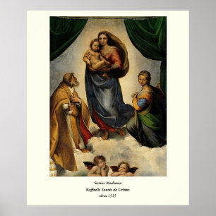 Raphaëls klassieke "Sistine Madonna" (circa 1513) Poster