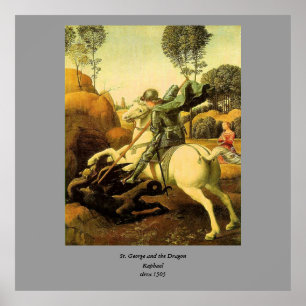 Raphaëls "St. George en de Draak" (ongeveer 1505) Poster