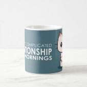 Rapport compliqué avec la tasse de matins (Centre)