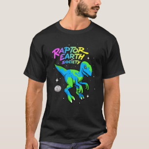 Raptor Earth Society Flat Earther Dinosaur Conspir T-shirt