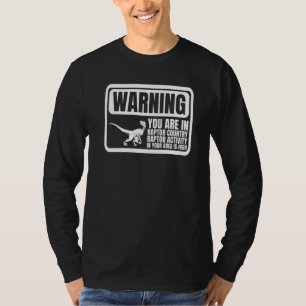 Raptor Waarschuwingsbord Raptor Land Dinosaurus Ra T-shirt