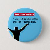 Rapture Ready Christelijke Button (Voorkant)