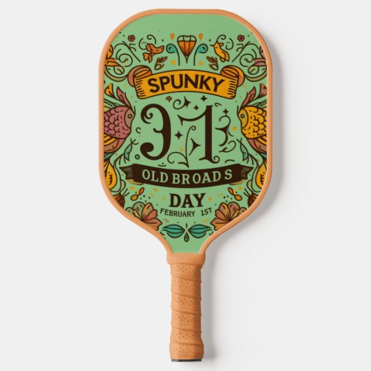 Raquette De Pickleball 1er févr - Jour de Spunky Old Broads (Recto)
