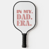 Raquette De Pickleball À l'ère de mon père (Verso)