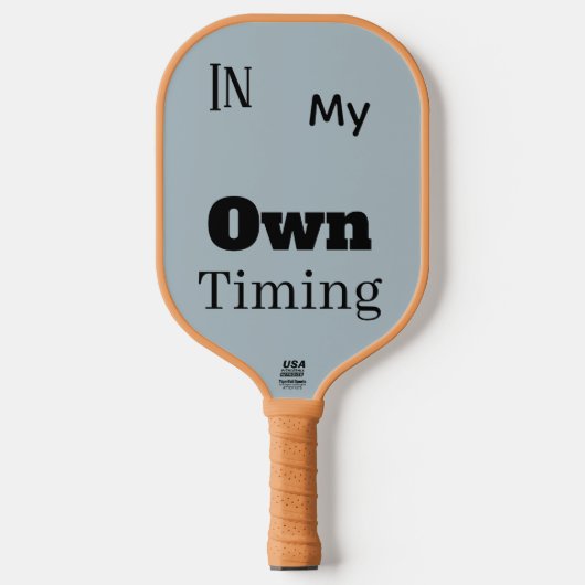 Raquette De Pickleball À mon propre rythme (Recto)