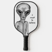 Raquette De Pickleball Alien gris, je veux croire (Verso)