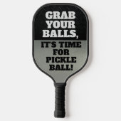 Raquette De Pickleball Amusant Attraper Vos Boules Cool Pun Pickle Balls (Verso)