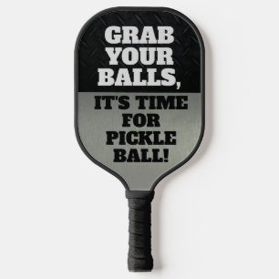 Raquette De Pickleball Amusant Attraper Vos Boules Cool Pun Pickle Balls