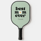 Raquette De Pickleball Best Mom Ever Personalized Sage Green (Verso)