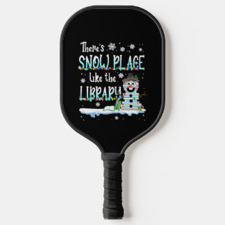 Raquette De Pickleball Bibliothécaire Il y a une place de neige comme la 