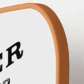 Raquette De Pickleball Bière Drôle Dire Bière en main Nom Personnalisé (Détail gauche)