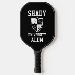 Raquette De Pickleball Cadeau sarcastique Shady University Alum cadeau de