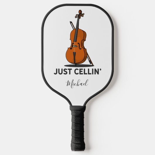Raquette De Pickleball Cellist Just Cellin Fiddle Instrumentalist Custom (Recto)