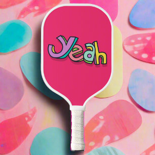 Raquette De Pickleball Cool élégant Coloré "Ouais" Bold Sport rose