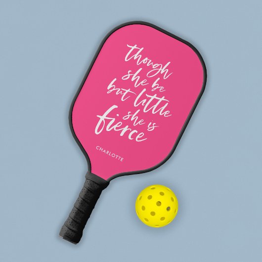 Raquette De Pickleball Couleur Personnalisée Script Petit Mais Fierce Sha