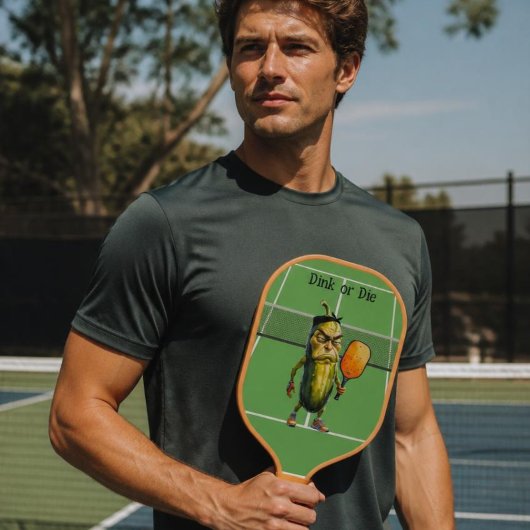 Raquette De Pickleball Dink ou Die Funny Dill
