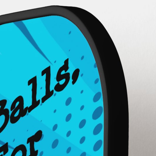 Raquette De Pickleball Drôle Attraper Ces Balls Cool Pun Comic (Détail gauche)