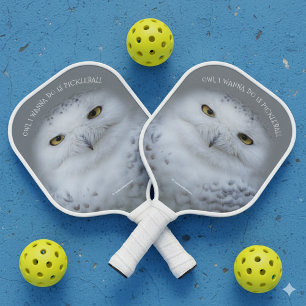 Raquette De Pickleball Drôle Chouette Neige Tout ce que je veux faire est