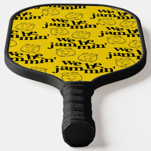 Raquette De Pickleball Drôle Nous Sommes Jammin' Souriant Danser Des Jarr