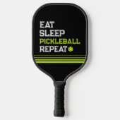 Raquette De Pickleball Eat Sleep Pickleball Repeat Funny (Verso)