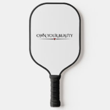 Élégant Moderne "Possédez Votre Beauté" Pickleball